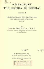 Front cover of A Manual Of The History Of Dogmas, Volume 2 by Bernard John Otten