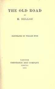 Front cover of The old road (from Canterbury to Winchester) by Hilaire Belloc