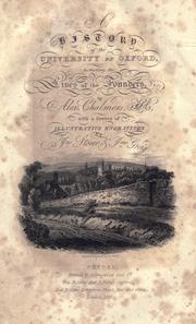 Front cover of A history of the colleges, halls, and public buildings, attached to the University of Oxford by Alexander Chalmers