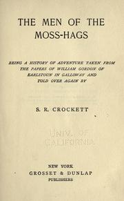 Cover of The men of the moss-hags by Samuel Rutherford Crockett