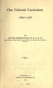 Cover of Our colonial curriculum, 1607-1776 by Colyer Meriwether