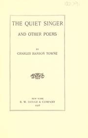 Cover of The quiet singer by Towne, Charles Hanson