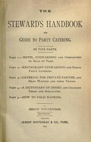 Cover of The steward's handbook and guide to party catering .. by Jessup Whitehead