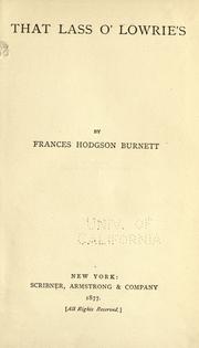 Front cover of That lass o' Lowrie's by Frances Hodgson Burnett