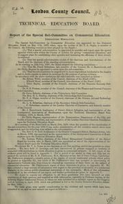 Front cover of Report of the special sub-committee on commercial education by London County Council. Technical Education Board.