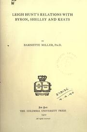 Cover of Leigh Hunt's relations with Byron, Shelley, and Keats by Barnette Miller