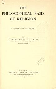 Cover of The philosophical basis of religion by John Watson