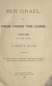 Front cover of Ben Israel, or, From under the curse by Edward W. Tullidge