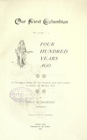 Front cover of Our first Columbian, or, Four hundred years ago by Mary W. Brender