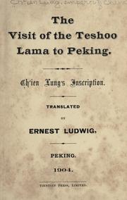 Cover of The visit of the Teshoo lama to Peking by Qianlong Emperor of China