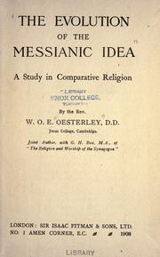 Front cover of The evolution of the Messianic idea by W. O. E. Oesterley