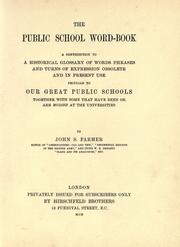 Front cover of The public school word-book by Farmer, John Stephen