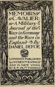 Front cover of Memoirs of a cavalier, or, A military journal of the wars in Germany and the wars in England by Daniel Defoe