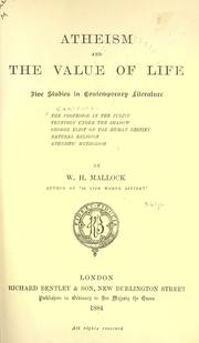 Front cover of Atheism and The value of life by W. H. Mallock