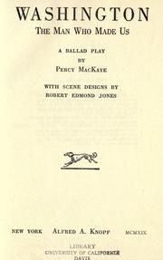 Front cover of Washington, the man who made us by Percy MacKaye