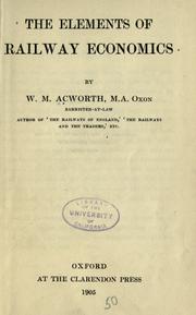 Cover of The elements of railway economics by William Mitchell Acworth