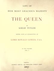 Cover of Life of Her Gracious Majesty the Queen by Sarah Tytler