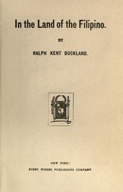 Front cover of In the land of the Filipino by Ralph Kent Buckland