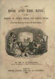 Front cover of The rose and the ring, or, The history of Prince Giglio and Prince Bulbo by William Makepeace Thackeray