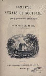 Front cover of Domestic annals of Scotland, from the reformation to the revolution by Robert Chambers