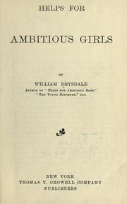 Front cover of Helps for ambitious girls by William Drysdale