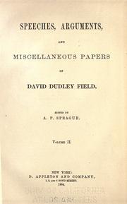 Front cover of Speeches, arguments and miscellaneous papers of David Dudley Field by David Dudley Field