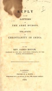 Front cover of A reply to the letters of the Abbé Dubois, on the state of Christianity in India by Hough, James, incumbent of Ham