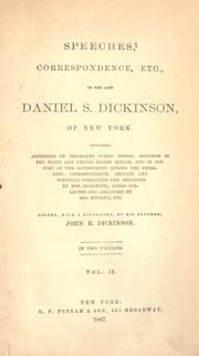 Front cover of Speeches, correspondence, etc., of the late Daniel S. Dickinson of New York by Daniel S. Dickinson