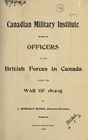 Front cover of Officers of the British forces in Canada during the war of 1812-15 by L. Homfray Irving