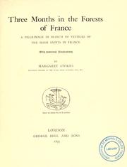 Front cover of Three months in the forests of France by Margaret Stokes