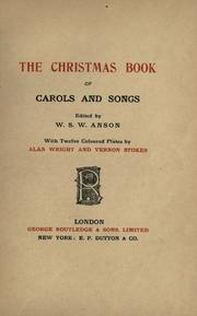Front cover of The Christmas book of carols and songs by W. S. W. Anson