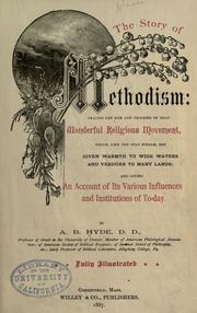 Front cover of The story of Methodism by Ammi Bradford Hyde