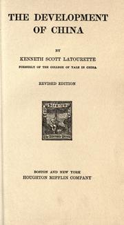 Front cover of The development of China by Latourette, Kenneth Scott