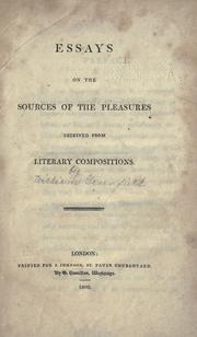 Front cover of Essays on the sources of the pleasures received from literary compositions by Greenfield, William