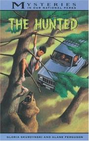 Front cover of The Hunted (Mysteries in Our National Park) by Alane Ferguson
