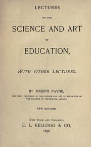 Front cover of Lectures on the science and art of education. -- by Payne, Joseph