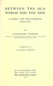 Front cover of Between the old world and the new by Guglielmo Ferrero