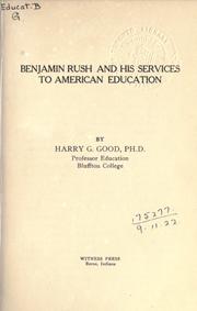 Cover of Benjamin Rush and his services to American education by Harry Gehman Good