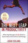 Cover of The next leap in productivity by Adam Kolawa