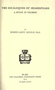 Front cover of The soliloquies of Shakespeare by Morris LeRoy Arnold