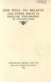Front cover of The will to believe, and other essays in popular philosophy by William James