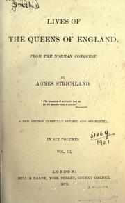 Cover of Lives of the queens of England, from the Norman conquest by Agnes Strickland