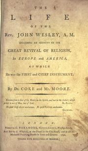 Front cover of The life of the Rev. John Wesley, A.M by Thomas Coke