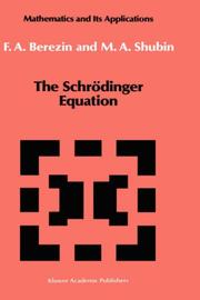 Front cover of The Schrödinger equation by Felix Berezin