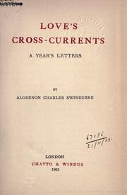 Cover of Love's cross-currents by Algernon Charles Swinburne