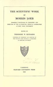 Front cover of The scientific work of Morris Loeb .. by Morris Loeb