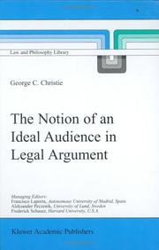Front cover of The Notion of an Ideal Audience in Legal Argument (Law and Philosophy Library) by G.C. Christie