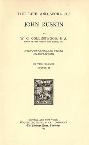 Cover of The life and work of John Ruskin by W. G. Collingwood