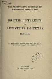 Front cover of British interests and activities in Texas, 1838-1846 by Ephraim Douglass Adams