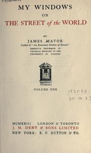 Front cover of My windows on the street of the world by James Mavor